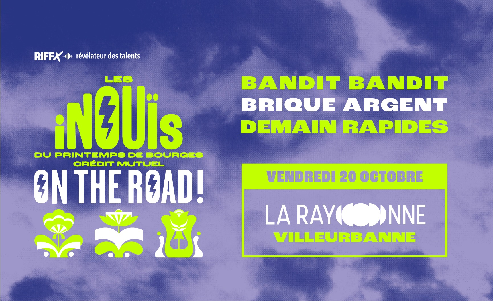 La Rayonne Tournée 2023 des iNOUïS avec Bandit Bandit + guests La Rayonne