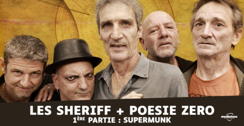 Les Sheriff + Poésie Zero + Supermunk Le 24 janv 2025