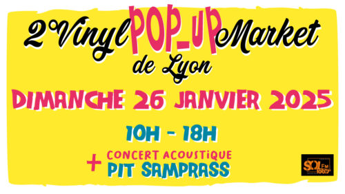 2ème Vinyl Pop-Up Market de Lyon avec Pit Samprass Le 26 janv 2025