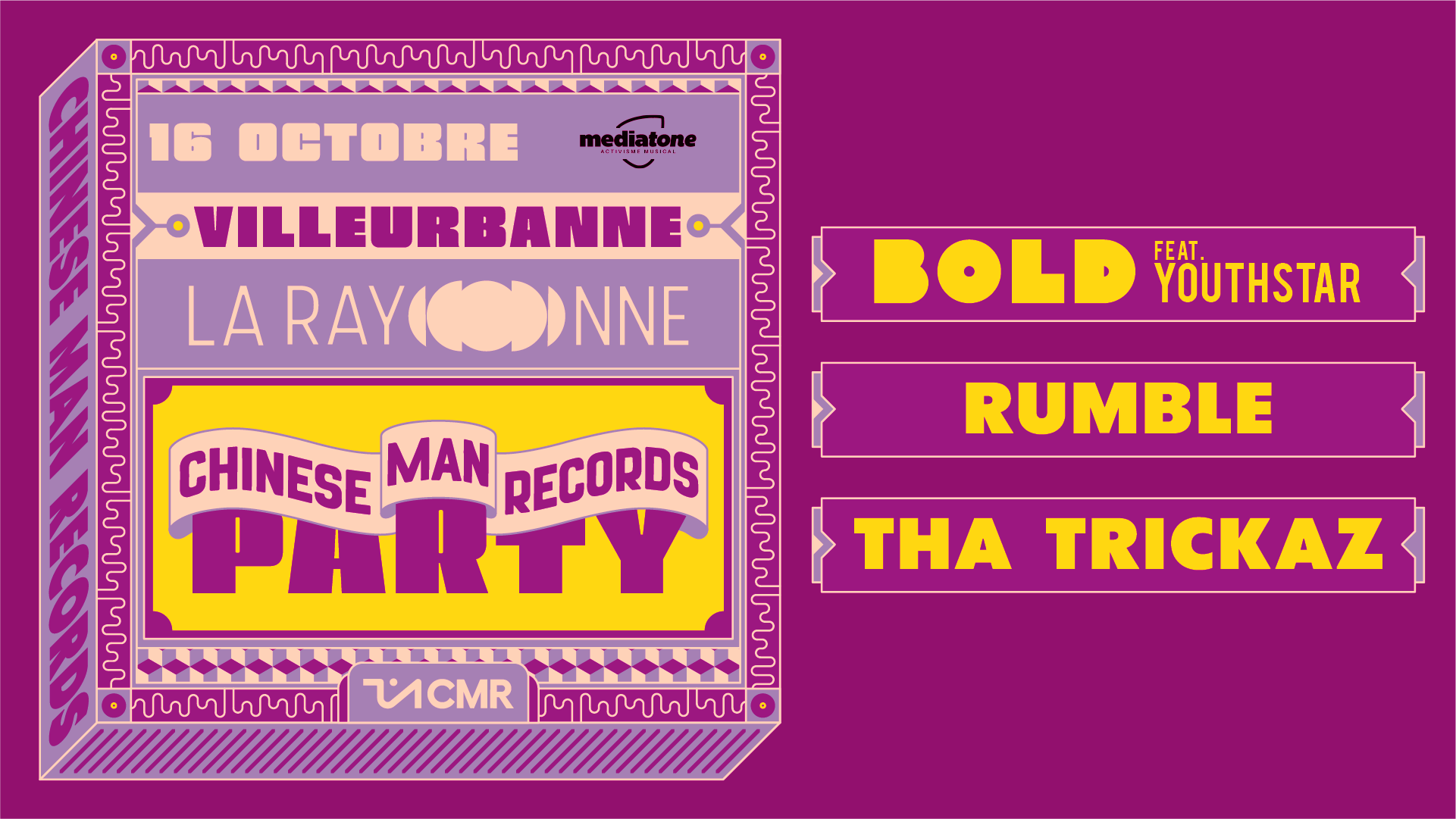 Chinese Man Records Party : BOLD feat YOUTHSTAR + RUMBLE + THA TRICKAZ