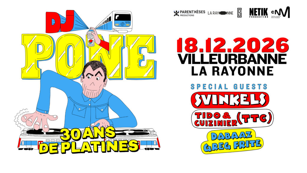 Affiche DJ Pone en concert à La Rayonne